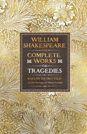 Flame Tree Classics: Shakespeare Tragedies by William Shakespeare
