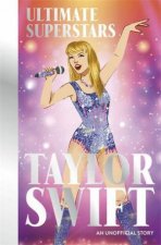 Ultimate Superstars Taylor Swift