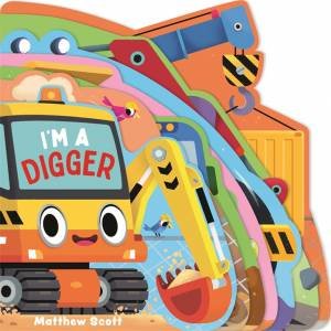 I'm a Digger by Ruth Symons & Matthew Scott