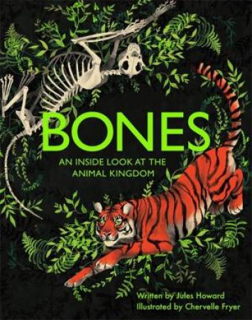 Bones by Jules Howard & Chervelle Fryer