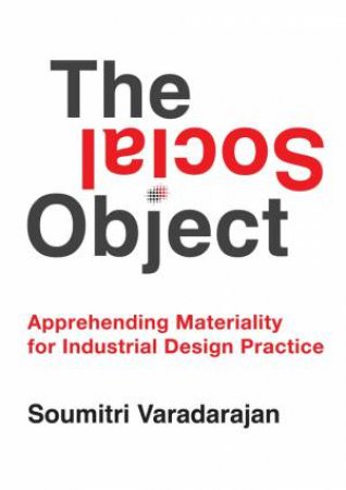 The Social Object by Soumitri Varadarajan