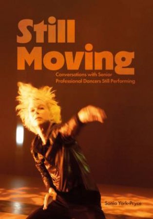 Still Moving by Sonia York-Pryce