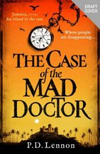 The Case of the Mad Doctor