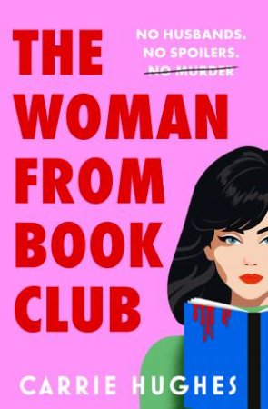 The Woman From Bookclub by Carrie Hughes