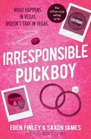 Irresponsible Puckboy by Eden Finley & Saxon James
