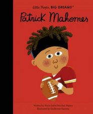 Patrick Mahomes Little People Big Dreams