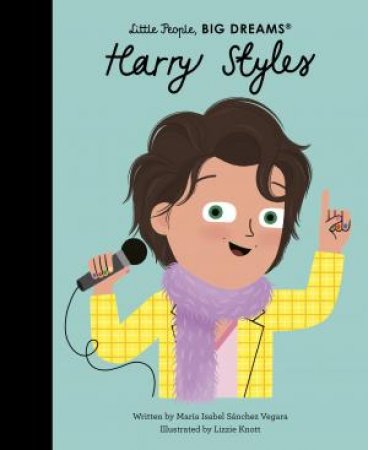Little People, Big Dream: Harry Styles by Maria Isabel Sanchez Vegara & Lizzie Knott