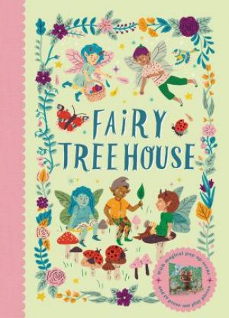 Fairy Treehouse by Fiona Munro