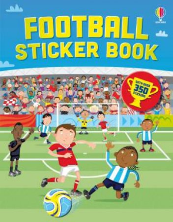 Football Sticker Book by Fiona Watt & Paul Nicholls