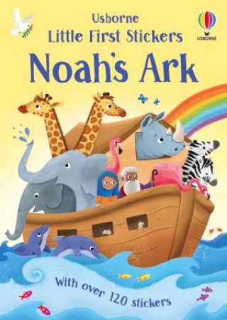 Little First Stickers Noah's Ark by Caroline Young & Tilia Rand-Bell