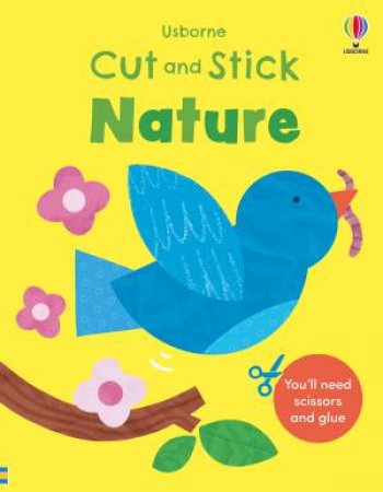 Cut And Stick Nature by Jessica Greenwell & Henry Rancourt