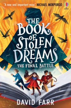 The Final Battle: The Book of Stolen Dreams #3 by David Farr