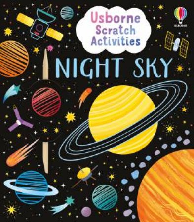 Usborne Scratch Activities Night Sky by Rosie Dickins & Klara Hawkins
