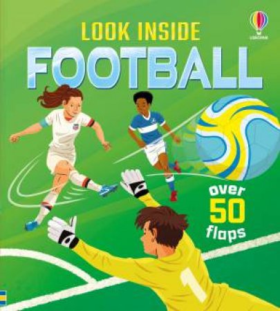 Look Inside Football by Rob Lloyd Jones & Sean Longcroft