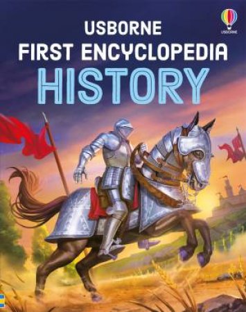 First Encyclopedia of History by Fiona Chandler & David Hancock