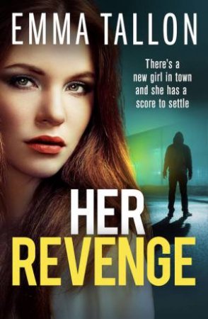 Her Revenge by Emma Tallon