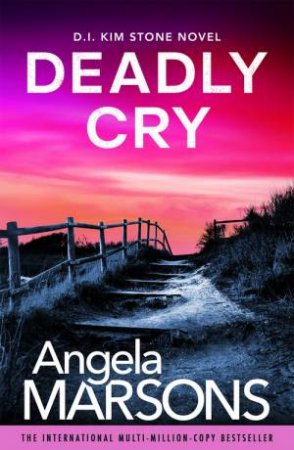 Deadly Cry by Angela Marsons