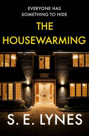 The Housewarming by S.E. Lynes