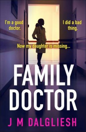 Family Doctor by J M Dalgliesh