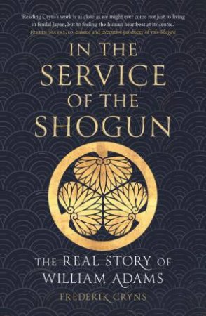 In the Service of the Shogun by Frederik Cryns