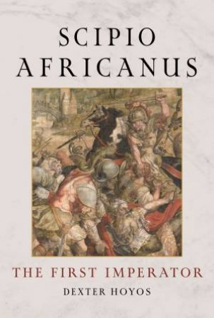 Scipio Africanus by Dexter Hoyos