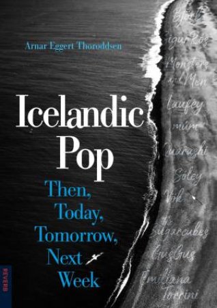 Icelandic Pop by Arnar Eggert Thoroddsen