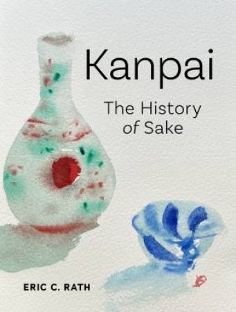 Kanpai by Eric C. Rath