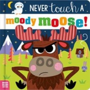 Never Touch A Moody Moose by Various