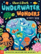 Glow in the Dark Underwater Wonders Activity Book With GlowInTheDark Puffy Stickers