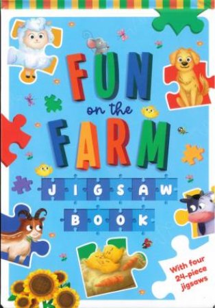 Jigsaw Book: Fun on the Farm by Various