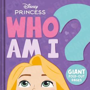 Disney Princess: Who Am I? by Disney