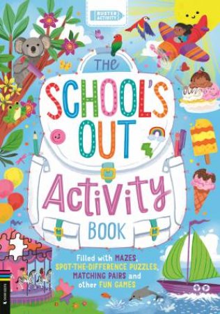 The School’s Out Activity Book by Kathryn Selbert