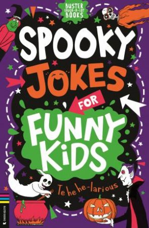 Spooky Jokes for Funny Kids by Caroline Rowlands & Andrew Pinder