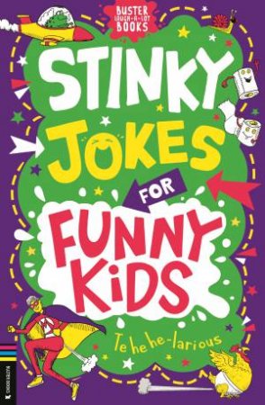 Stinky Jokes for Funny Kids by Caroline Rowlands & Andrew Pinder