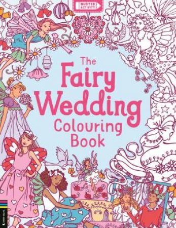 The Fairy Wedding Colouring Book by Ann Kronheimer