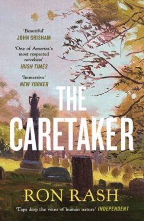 The Caretaker by Ron Rash