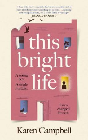 This Bright Life by Karen Campbell