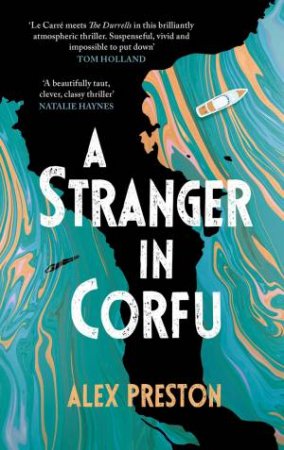 A Stranger in Corfu by Alex Preston
