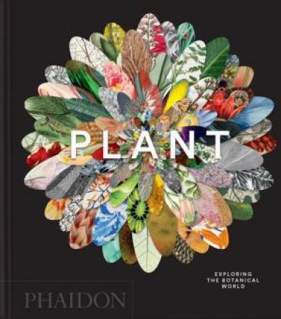 Plant by Phaidon Editors