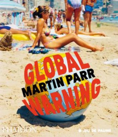Global Warning by Martin Parr