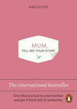 Mum Tell Me Your Story