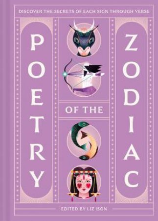 Poetry of the Zodiac by Liz Ison