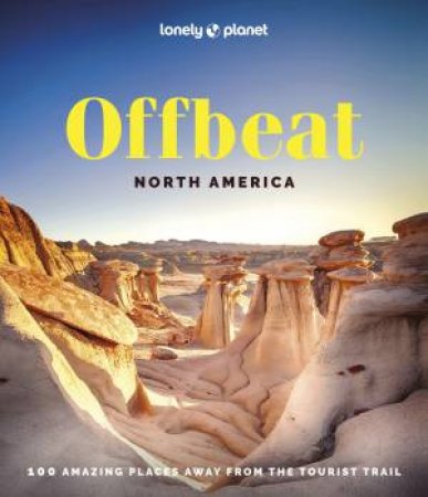 Lonely Planet Offbeat North America by Lonely Planet