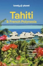 Lonely Planet Tahiti  French Polynesia