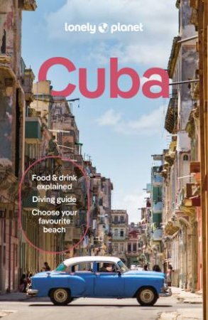 Lonely Planet Cuba by Claire Boobbyer & Katya Bleszynska & Brendan Sainsbury & Luke Waterson