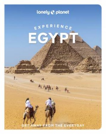 Lonely Planet Experience Egypt by Sanad Tabbaa & Jessica Buxbaum & Mary Fitzpatrick & Paul Harding & Anthon Jackson & Lauren Keith & Lama Obeid & Jenny Walker