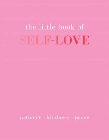 The Little Book of Self-Love by Joanna Gray