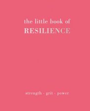 The Little Book of Resilience