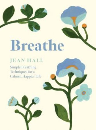 Breathe by Jean Hall