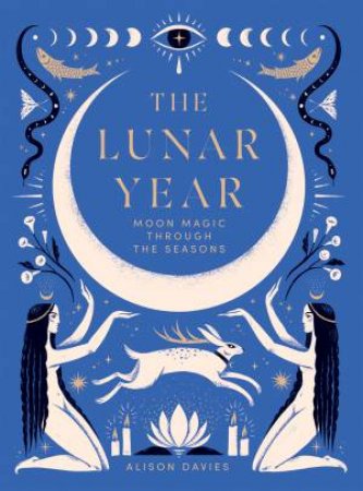 The Lunar Year by Alison Davies